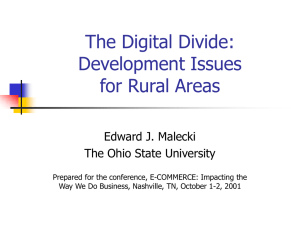 The Digital Divide: Development Issues for Rural Areas - Ed Malecki