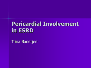 Pericardial Involvement in ESRD
