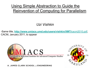Using Simple Abstraction to Guide the Reinvention of Computing for Parallelism le,