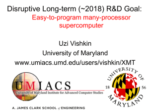 Disruptive Long-Term (~2018) R&D Goal: Easy-to-Program Many-Processor Supercomputer (ppt, 18 slides)