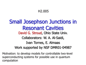 Recent presentation: Small Josephson Junctions in a Resonant Cavity