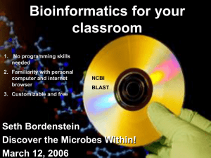 WerrenLab-WolbachiaWorkshops_files/Bioinformatics Lecture 2006.ppt