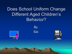 Does wearing school uniform change different aged children's behaviour?, by Sai Parapelli aged 11