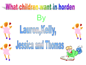 What children want in Horden, by Lauren Stephenson, Kelly Stephenson, Jessica Dawson and Thomas Dawson aged 13