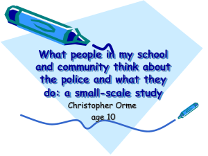 What people in my school and community think about the Police , by Christopher Orme aged 10