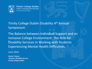 The Balance between Individual Support and an Inclusive College Environment: The Role for Disability Services in Working with Students Experiencing Mental Health Difficulties