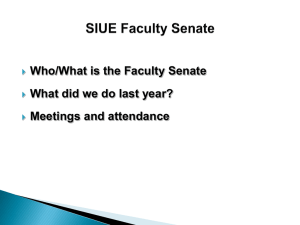 Who/What is the Faculty Senate What did we do last year? 