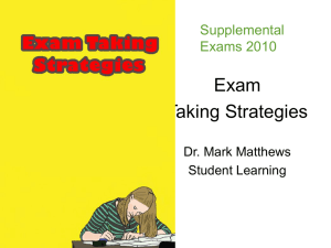 Exam Taking Strategies- ( MS PowerPoint 6 M B )