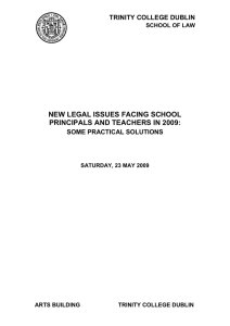 New Legal Issues Facing School Principals and Teachers in 2009: Some Practical Solutions