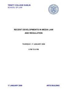 Recent Developments in Media Law and Regulation