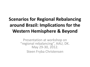 Scenarios for Regional Rebalancing around Brazil