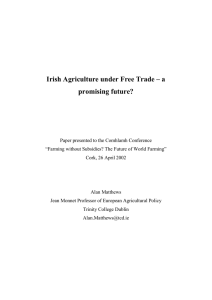Irish Agriculture under Free Trade - A Promising Future?