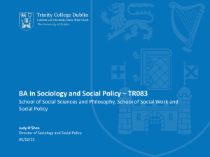 BA in Sociology and Social Policy – TR083 Social Policy Judy O’Shea