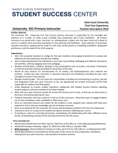 University 101 Primary Instructor Saint Louis University First-Year Experience Position Description 2016