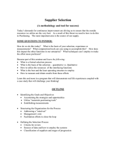 Supplier Selection (A methodology and tool for success)