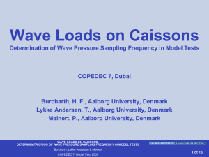 Wave Loads on Caissons