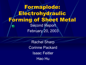 Formaplode: Electrohydraulic Forming of Sheet Metal Second Report