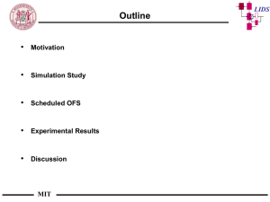 Outline • LIDS Motivation