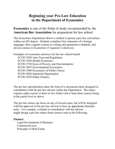 Beginning your Pre-Law Education in the Department of Economics  Economics