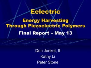 Eelectric Energy Harvesting Through Piezoelectric Polymers Final Report – May 13