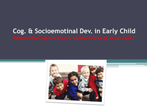 Spg 16_ Wk 13_Cog_Sociemo_early child AnD mid childhood.pptx