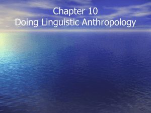 Ottenheimer 10-Doing Linguistic Anthro.ppt