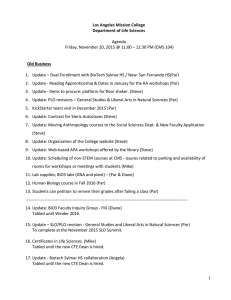 Agenda Friday, November 20, 2015 @ 11:00 – 12:30 PM (CMS...  1.  Update – Dual Enrollment with BioTech Sylmar HS /...