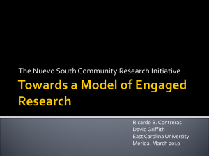 The Nuevo South Community Research Initiative Ricardo B. Contreras David Griffith