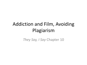 Week 11: 11/13 TSIS Ch 10 Writing Metacommentary, "Addiction and Recovery in American Film," Avoiding Plagiarism