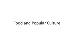 5/14 Notes: Food and Popular Culture