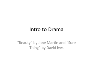 7/22 Notes: Intro to Drama, "Beauty," "Sure Thing," and Aristotle's Unities