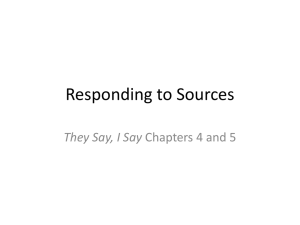 Class 7 Notes for 3/1: Responding to Sources, TSIS Ch 4 and 5, Thesis Review