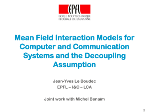 Mean Field Interaction Models for Computer and Communication Systems and the Decoupling Assumption