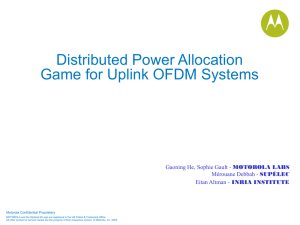 Distributed Power Allocation Game for Uplink OFDM Systems Mérouane Debbah -