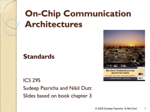 On-Chip Communication Architectures Standards ICS 295