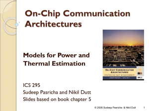 On-Chip Communication Architectures Models for Power and Thermal Estimation