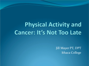 Download Breakout Session 5 - Physical Activity and Cancer