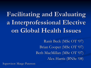 Facilitating and Evaluating a Interprofessional Elective on Global Health Issues1.ppt