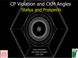 CP Violation and CKM Angles (ppt format)