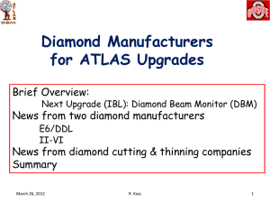 Diamond Manufactors for ATLAS upgrades