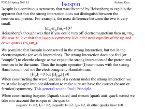 Lecture 5, Conservation Laws, Isospin and Parity (ppt)
