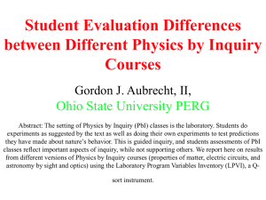 Student Evaluation Differences between Different Physics by Inquiry Courses