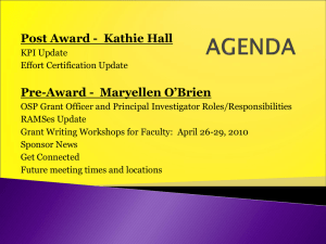 Post Award - Kathie Hall Pre-Award - Maryellen O’Brien