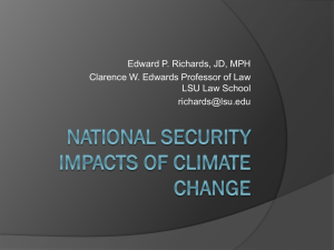National Security Impacts of Climate Change, Tulane Environmental Forum, 20 Feb 2016, New Orleans, LA.