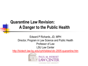 Quarantine Law Revision: A Danger to the Public Health