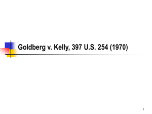 Goldberg v. Kelly, 397 U.S. 254 (1970) 1