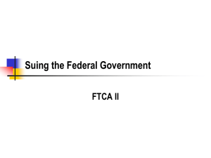 Suing the Federal Government FTCA II