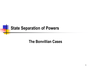 State Separation of Powers The Bonvillian Cases 1