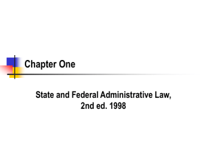 Chapter One State and Federal Administrative Law, 2nd ed. 1998