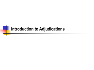 Introduction to Adjudications